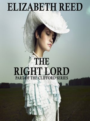 cover image of The Right Lord (The Clifford Series)